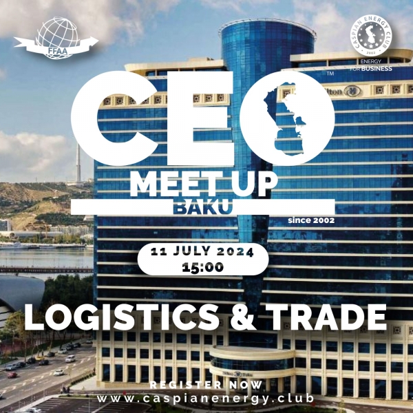 CEO MeetUp Logistics &amp; Trade keçiriləcək