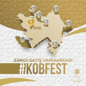 Regionlarda “KOB FEST” sərgi-satış yarmarkaları keçiriləcək