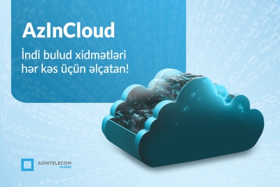 “AzInTelecom” MMC yeni “AzInCloud” platformasını istifadəyə verib