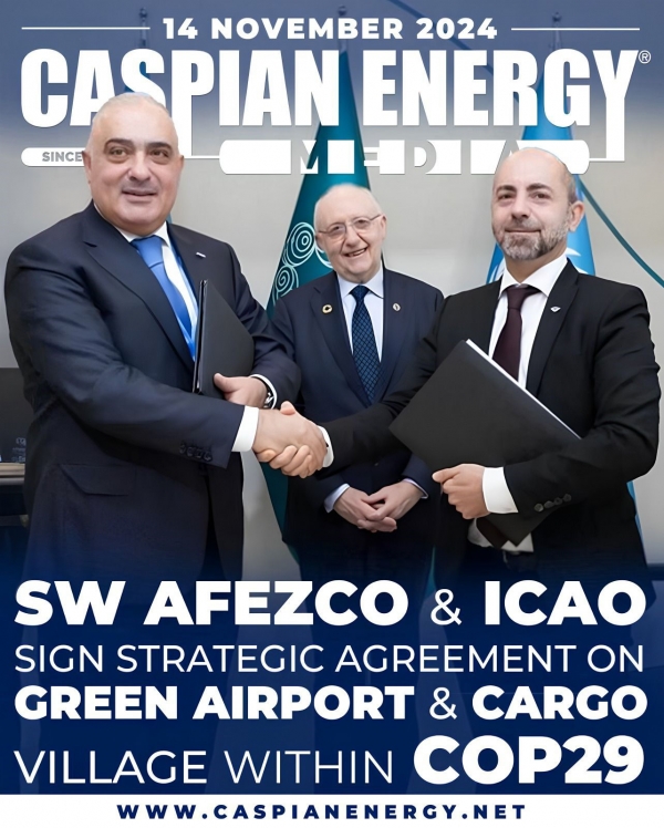 SW AFEZCO and ICAO sign strategic agreement on green airport and cargo village within COP29